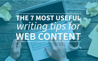 The 7 most useful writing tips for web content