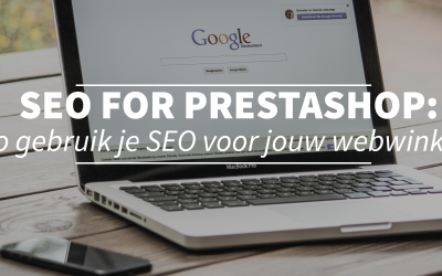 SEO voor Prestashop deel één: zo gebruik je SEO voor jouw webwinkel