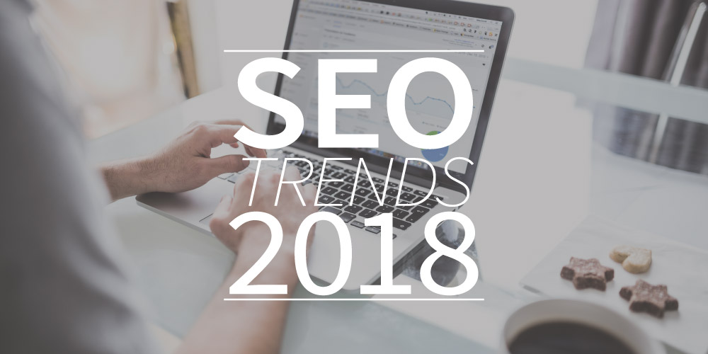 SEO Trends 2018