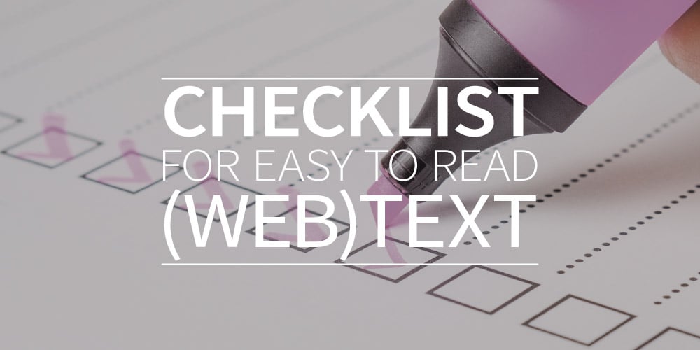 Checklist for easy to read *web)text