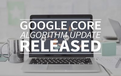 Google Core Algorithm Update released