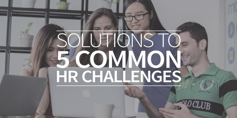 Solutions to 5 Common HR Challenges