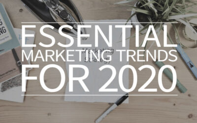 Essential marketing trends for 2020