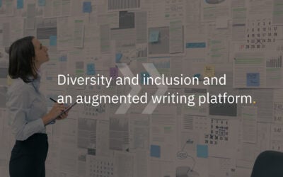 Diversity and inclusion and an augmented writing platform