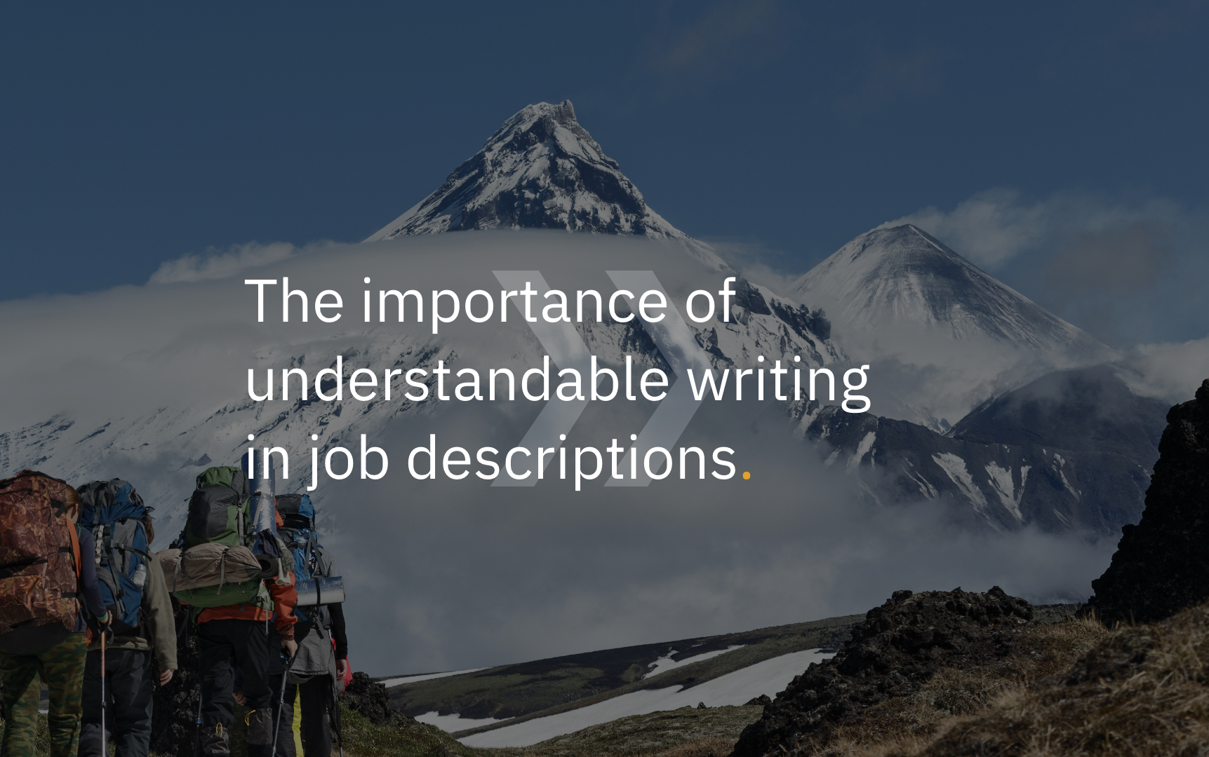 The importance of understandable writing in job descriptions