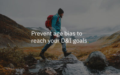 Prevent age bias to reach your D&I goals