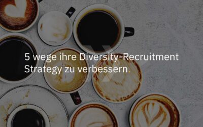 5 wege ihre Diversity-Recruitment-Strategy zu verbessern