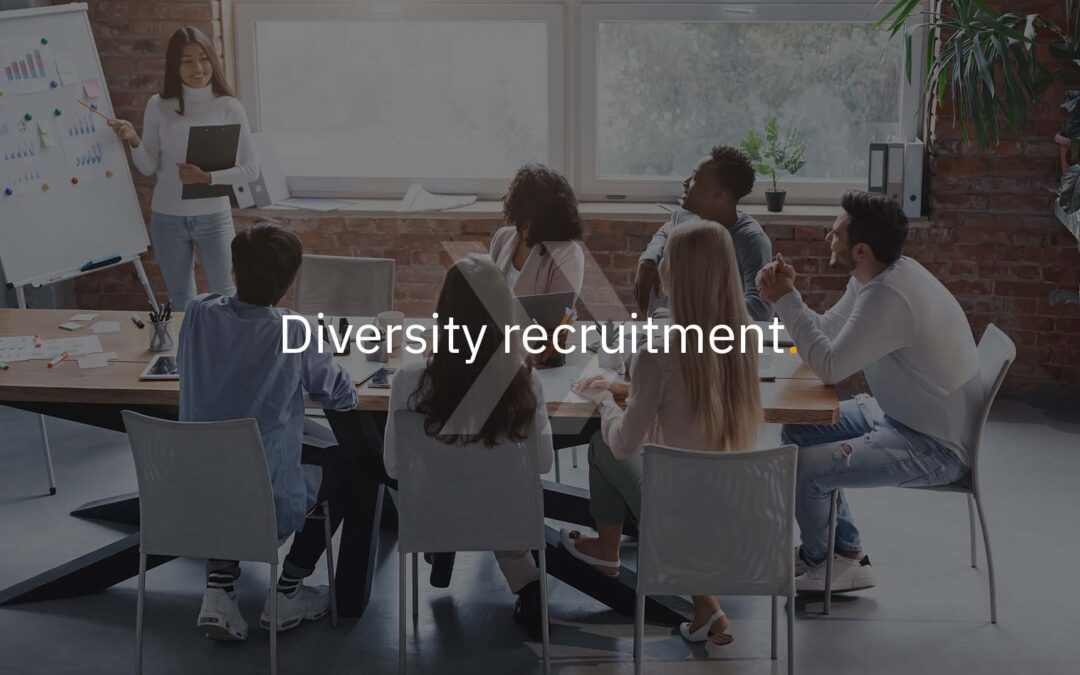 Diversity recruitment – Workplace diversity through recruitment