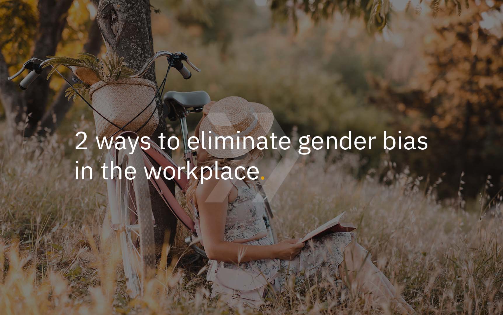 2 ways to eliminate gender bias in the workplace Textmetrics