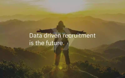 Data-driven recruitment is the future