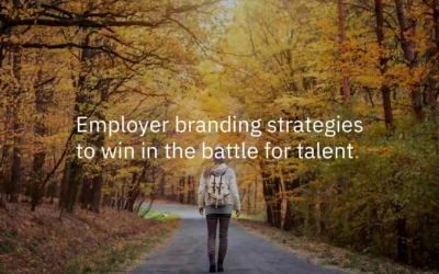 Employer branding strategies to win in the battle for talent