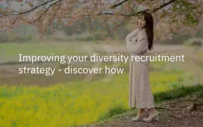 Improving your diversity recruitment strategy — discover how