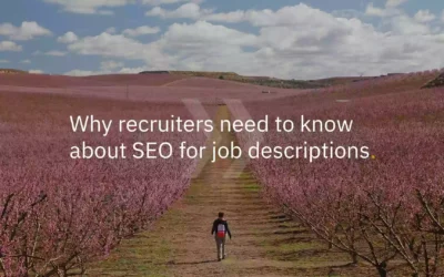 Why recruiters need to know about SEO for job descriptions